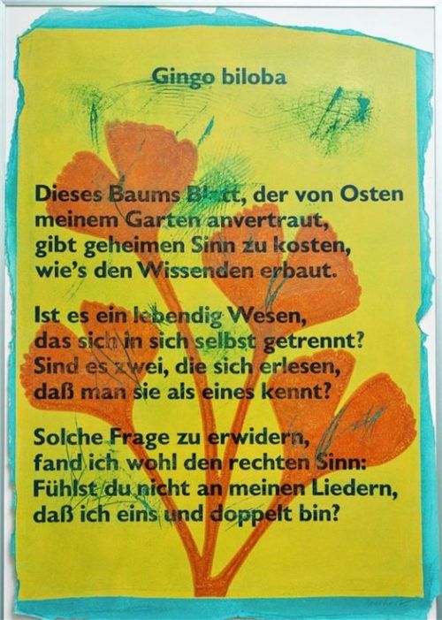 „Gingo bilabo“, Gedicht von Johann Wolfgang von Goethe.